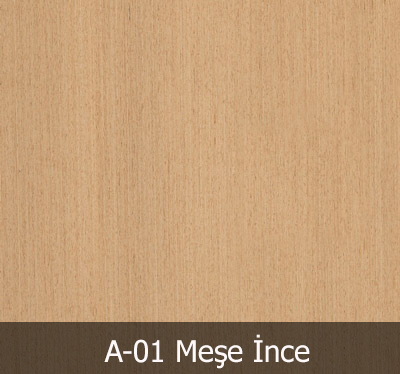 A01 Meşe İnce