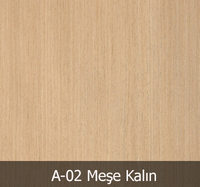 A02 Meşe Kalın